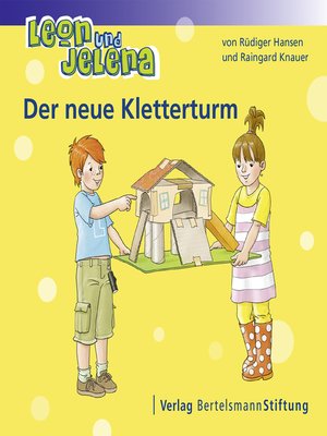 cover image of Leon und Jelena--Der neue Kletterturm